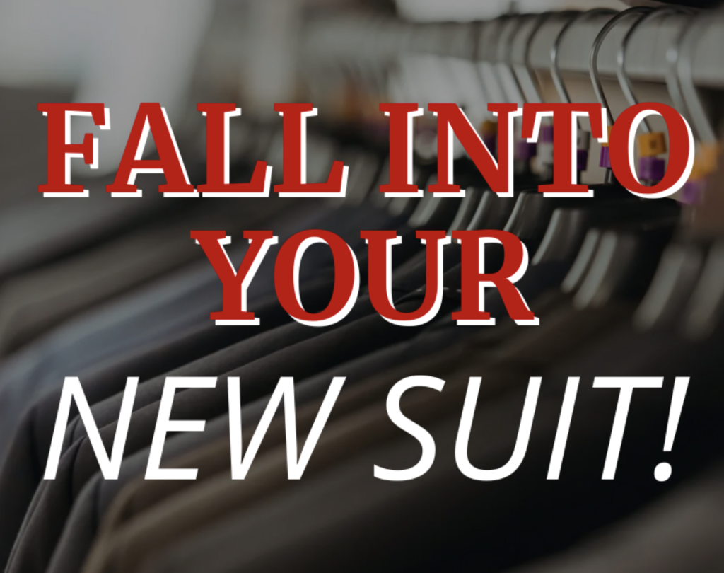 Fall Into Your New Suit!